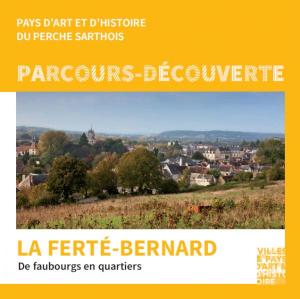 Parcours Découverte : La Ferté-Bernard, de faubourgs en quartiers